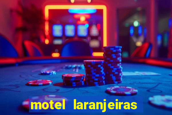 motel laranjeiras serra es